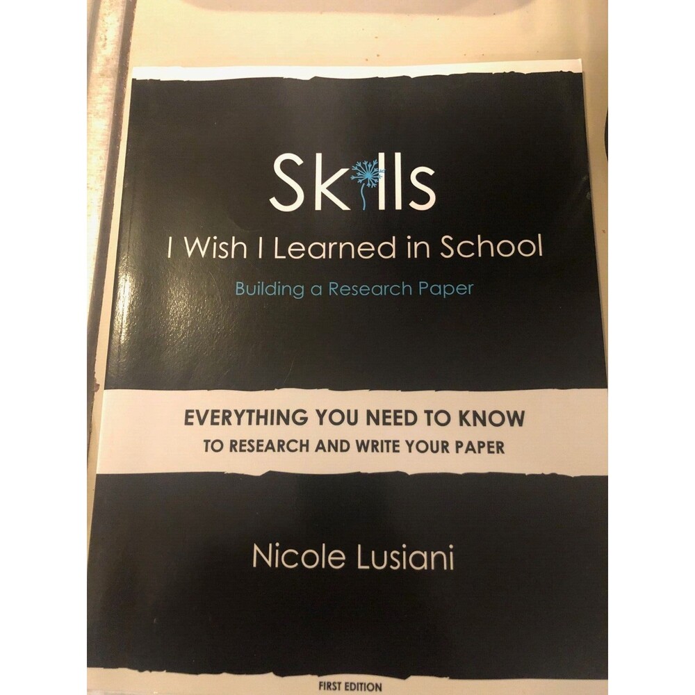Skills I Wish I Learned in School: Building ... 9780985387303 by Lusiani, Nicole